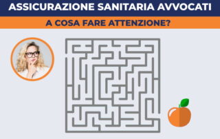 Assicurazione sanitaria avvocati: a cosa fare attenzione